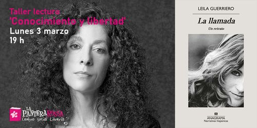 Taller de Lectura Conocimiento y Libertad con 'La llamada' de Leila Guerriero