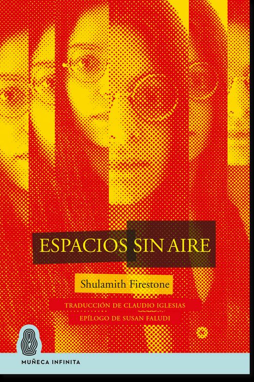 Club de Lectura Feminista Raspas y Rabosas con 'Espacios sin aires' de Shulamith Firestone 