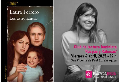 Taller de Lectura Feminista Raspas y Rabosas con 'Los astronautas' de Laura Ferrero 