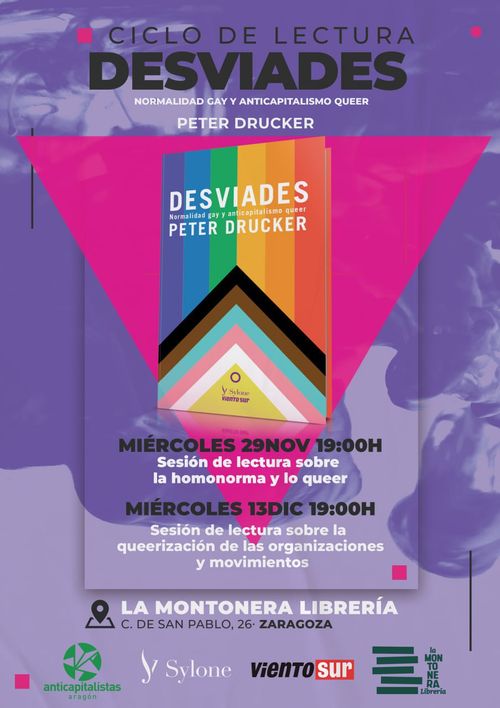 Ciclo de lectura del libro: Desviades, normalidad gay y anticapitalismo queer | Sesión sobre la homonorma y lo queer