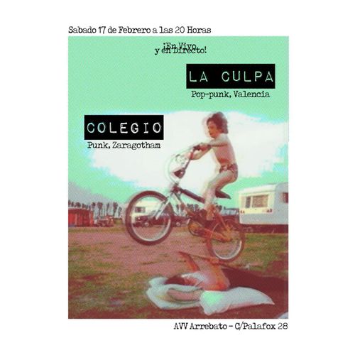 Concierto: La culpa + Colegio