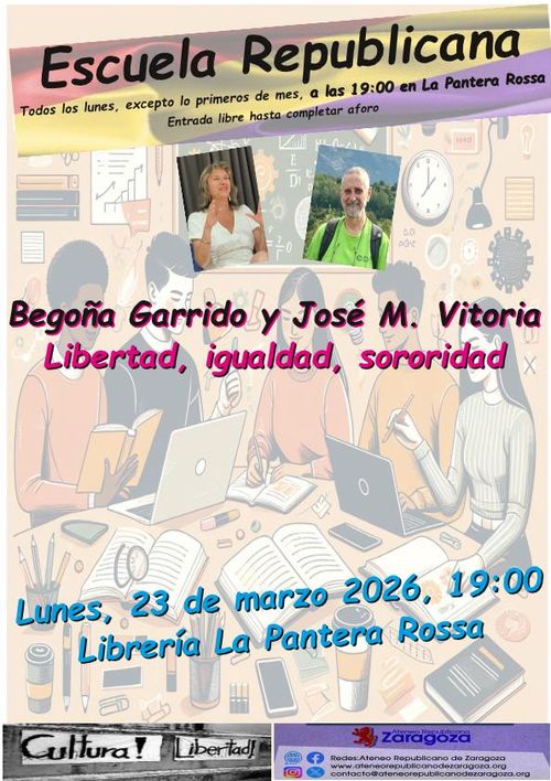 Escuela Republicana: 'Libertad, Igualdad, Sororidad' con Begoña Garrido y José Manuel Vitoria 