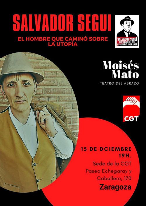 Teatro " Salvador Segui, el hombre que caminó sobre la utopia"