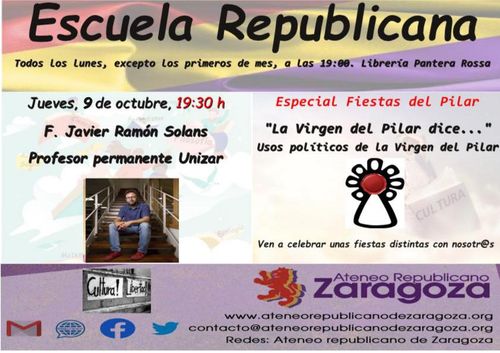Escuela Republicana: "La Virgen del Pilar dice....Usos políticos de la virgen del Pilar"