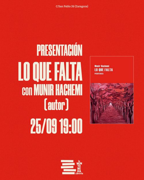 Lo que falta | Presentación con Munir Hachemi (autor) y Raúl Asencio