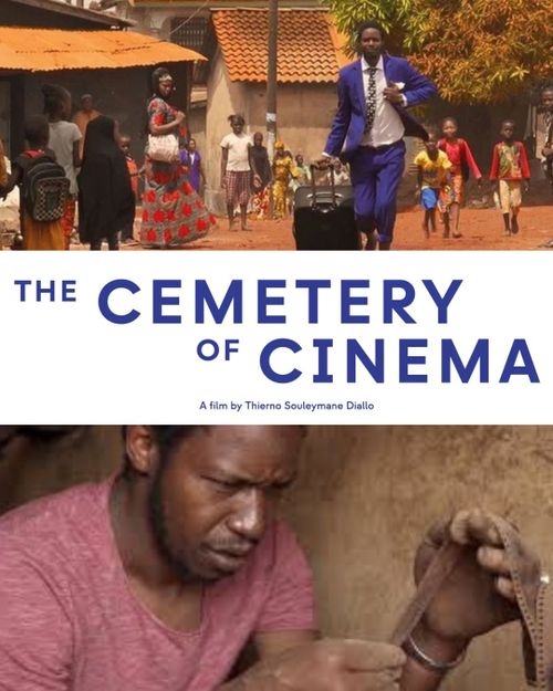 EN PROCESO Proyección"The Cementery of cinema " de Thierno Souleymane Diallo/ CINE AFRICANO