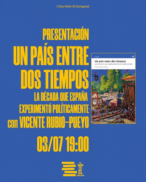 UN PAÍS ENTRE DOS TIEMPOS: LA DÉCADA QUE ESPAÑA EXPERIMENTÍ POLÍTICAMENTE | con Vicente Rubio-Pueyo