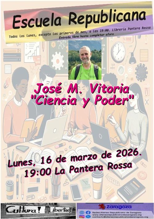 Escuela Republicana: 'Ciencia y poder', con José M. Vitoria 