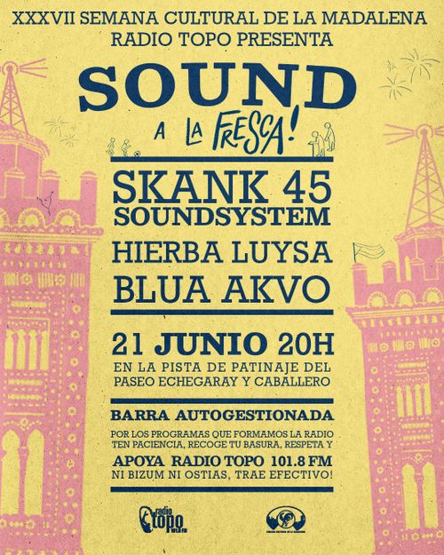 Skank45 X Radio Topo: Fiestas de la madalena