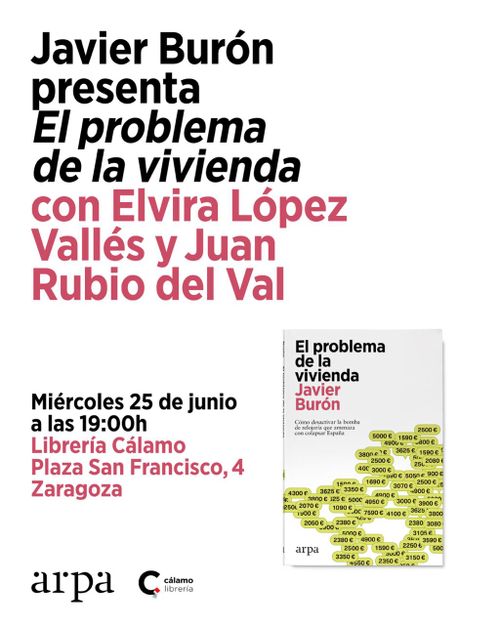 Cartel de la presentación del libro "El problema de la vivienda", con Javier Burón, Elvira López y Juan Rubio del Val.